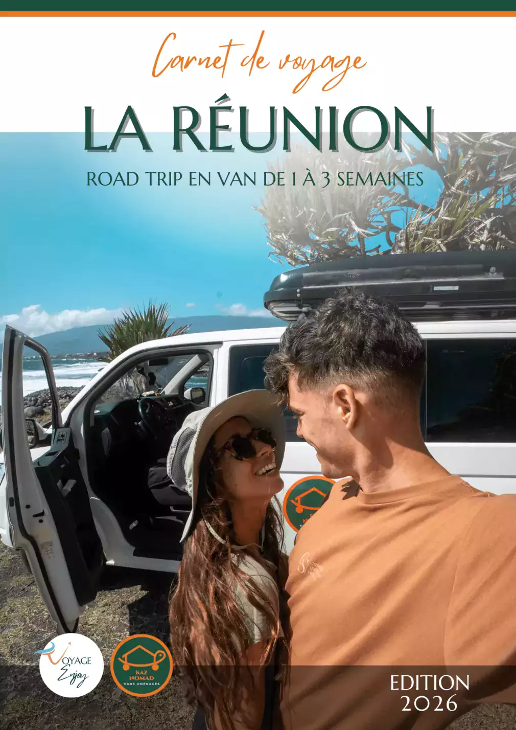 Carnet de voyage La R&eacute;union &mdash; road trip en van de 1 &agrave; 3 semaines, &eacute;dition 2026